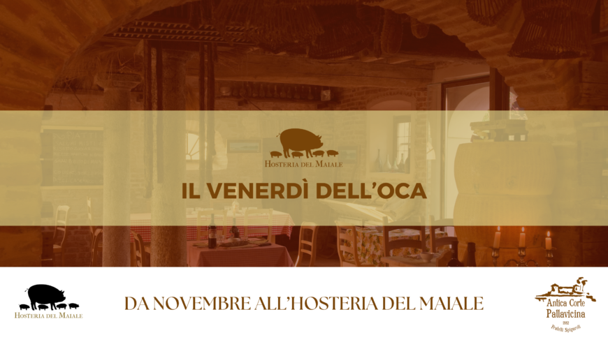 Hosteria del Maiale – Il Venerdì dell’Oca